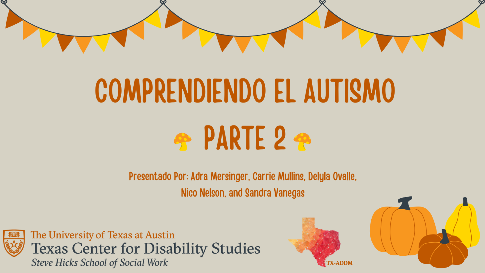 Understanding Autism/Comprendiendo Autismo Parte 2