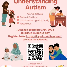 Pink flyer of event showing icons of caregivers or teachers interacting with their child or student. The flyer reads in darker pink letter, Understanding Autism with the workshop details right under. Event details will be attached to event description for easy read.
